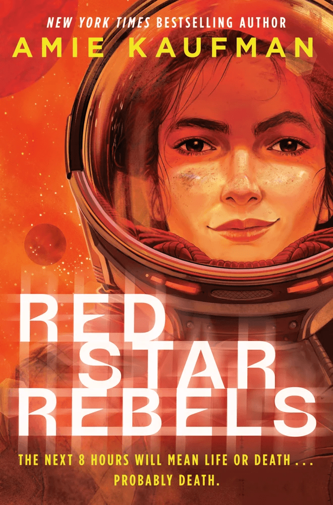 Book cover for Red Star Rebels by Amie Kaufman. Teen girl wearing a space suit smiles at the reader before a red sky.