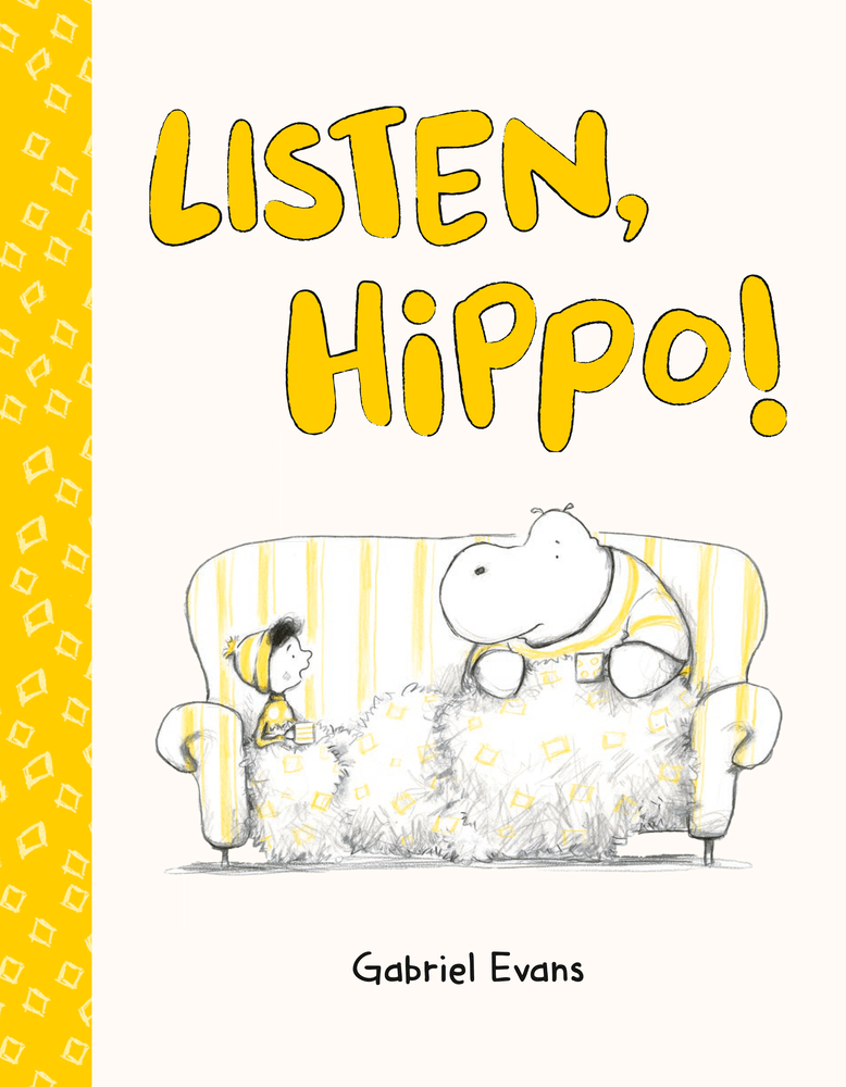Book cover for Listen, Hippo! By Gabriel Evans. A boy and a hippo share a couch and a cozy blanket and talk together.