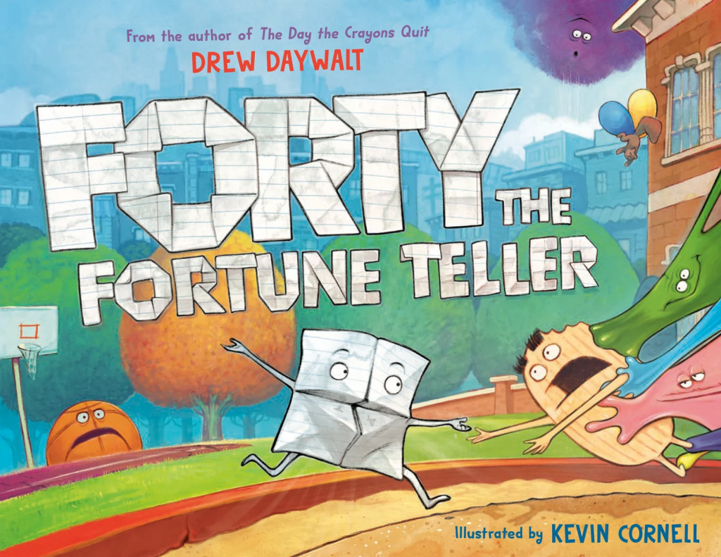 Cover of Forty the Fortune Teller by Dew Daywalt, illustrated by Kevin Cornell. Features a paper fortune teller toy reaching for a potato chip being sucked in by gum. A basketball glares in the background and a purple cloud looks surprised.