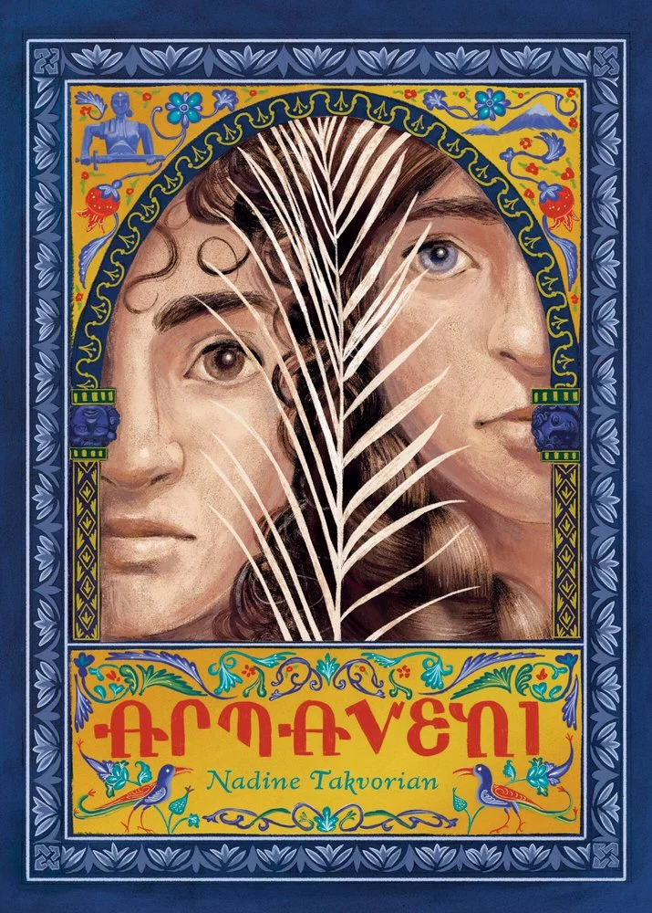 Cover image for Armaveni by Nadine Takvorian, featuring an arch with two girls' faces side by side. 