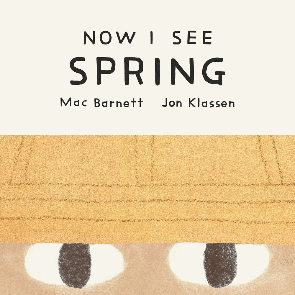 Cover image for Now I See series by Mac Barnett and Jon Klassen, featuring a close up of two eyes under a yellow hat.