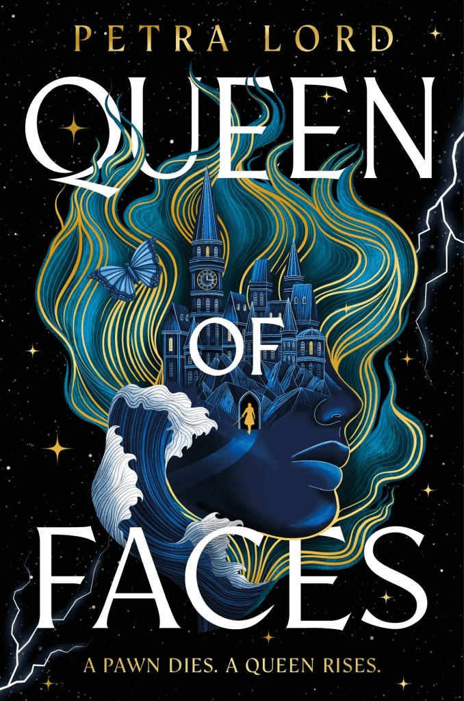 Cover image for Queen of Faces by Petra Lord, featuring a girl's face a wave, and a castle against a black starry and lightning-filled sky.

