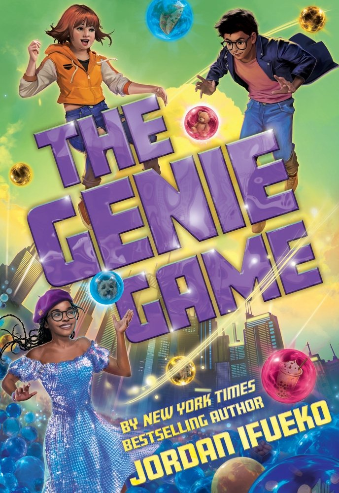 Cover image for The Genie Game by Jordan Ifueko, featuring a Black girl in a beret and sparkling dress, a red-headed girl in an orange hoodie, and a boy wearing glasses with colored orbs floating near them and a cityscape behind them.